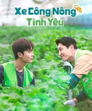 Xe Công Nông Tình Yêu - Love Tractor