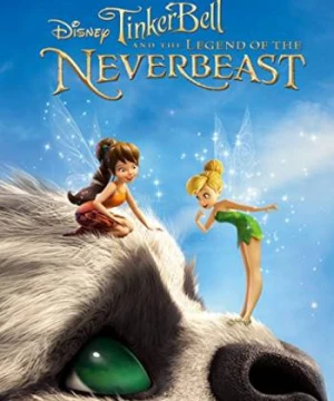 Xứ Sở Thần Tiên - Tinker Bell And The Legend Of The NeverBeast
