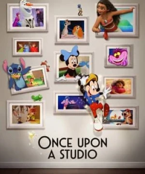 Xưa Có Một Xưởng Hoạt Hoạ - Once Upon a Studio