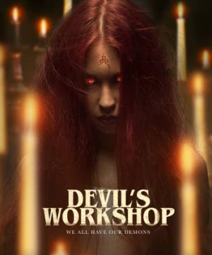 Xưởng Quỷ - Devil's Workshop