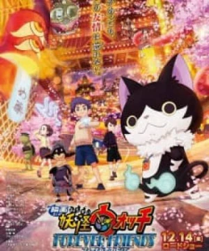 Youkai Watch Movie 5: Forever Friends - Eiga Youkai Watch: Forever Friends