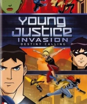 Young Justice: Invasion - Liên Minh Công Lý Trẻ 2