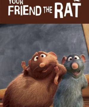 Your Friend the Rat - Your Friend the Rat