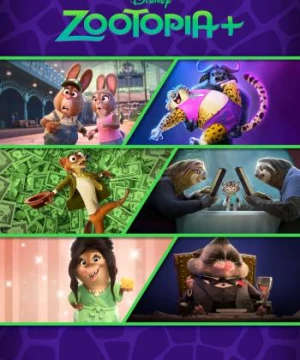 Zootopia+ - Zootopia+